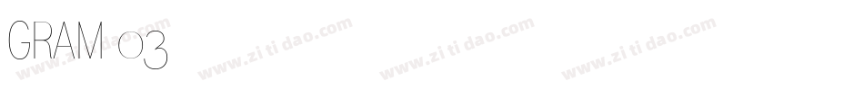 GRAM 03字体转换